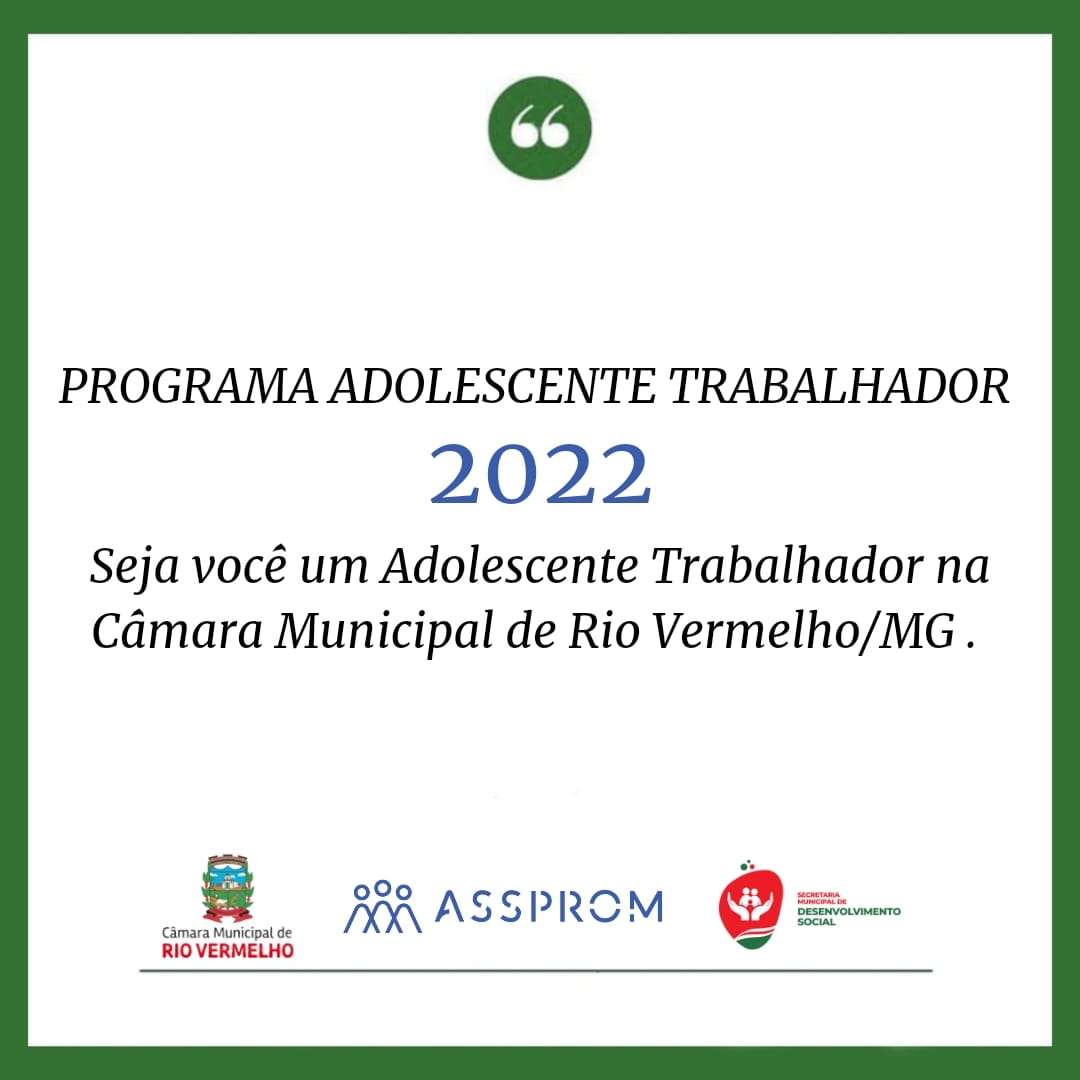 Read more about the article PROGRAMA ADOLESCENTE TRABALHADOR 2022