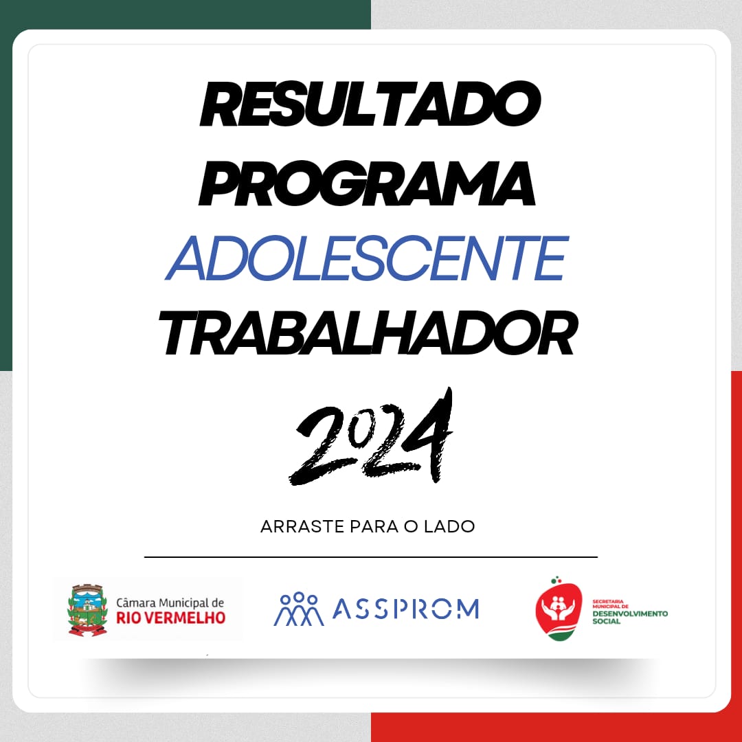 Você está visualizando atualmente Confira o resultado do processo de seleção do Programa Adolescente Trabalhador 2024.