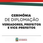 Cerimônia de Diplomação de prefeitos, vice-prefeitos e vereadores eleitos de Rio Vermelho, Felício dos Santos e Serra Azul de Minas.