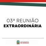 03ª Reunião Extraordinária – 10 de Dezembro de 2024