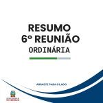 Resumo da 6ª Reunião Ordinária da Câmara Municipal de Rio Vermelho!